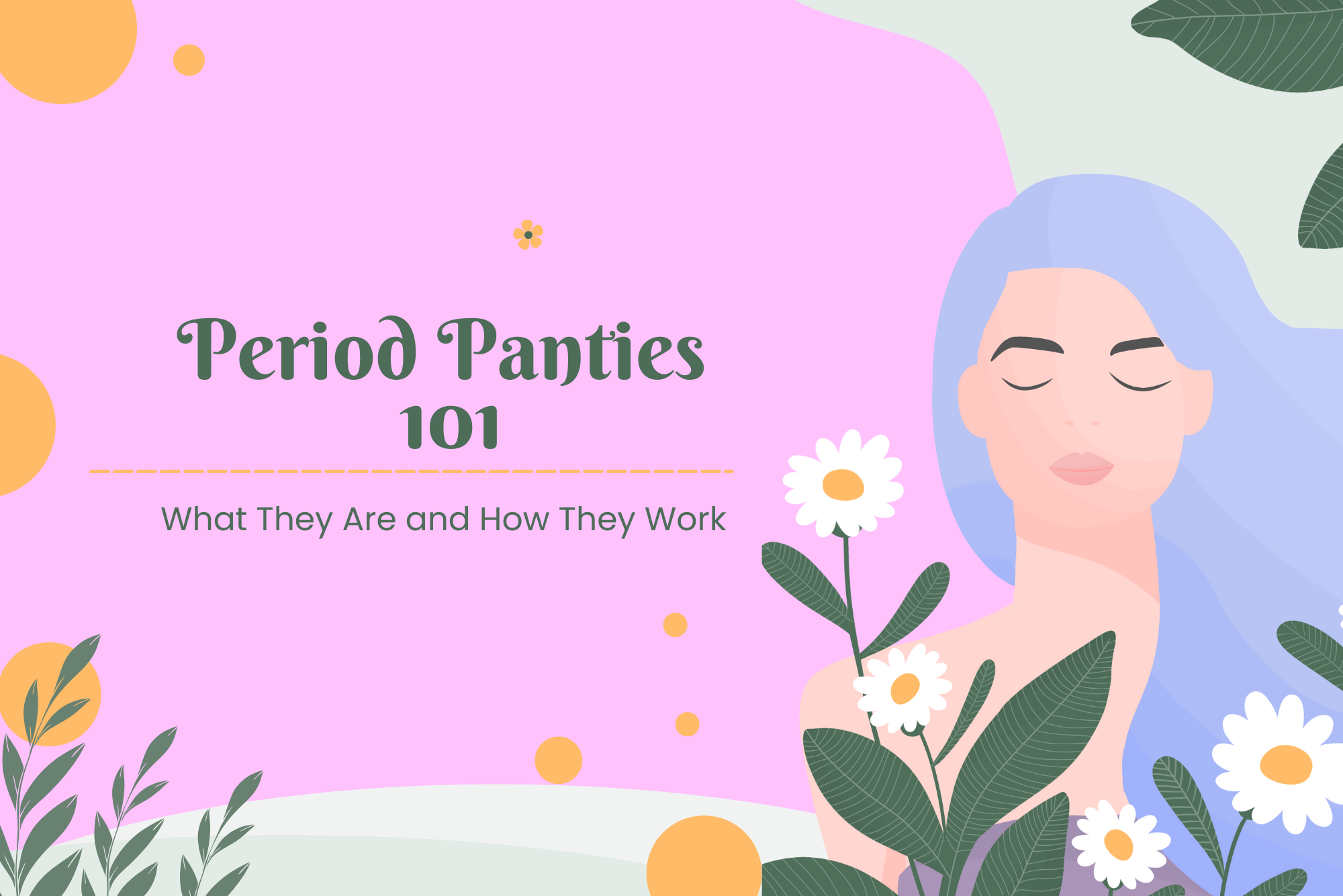 Period Panties 101