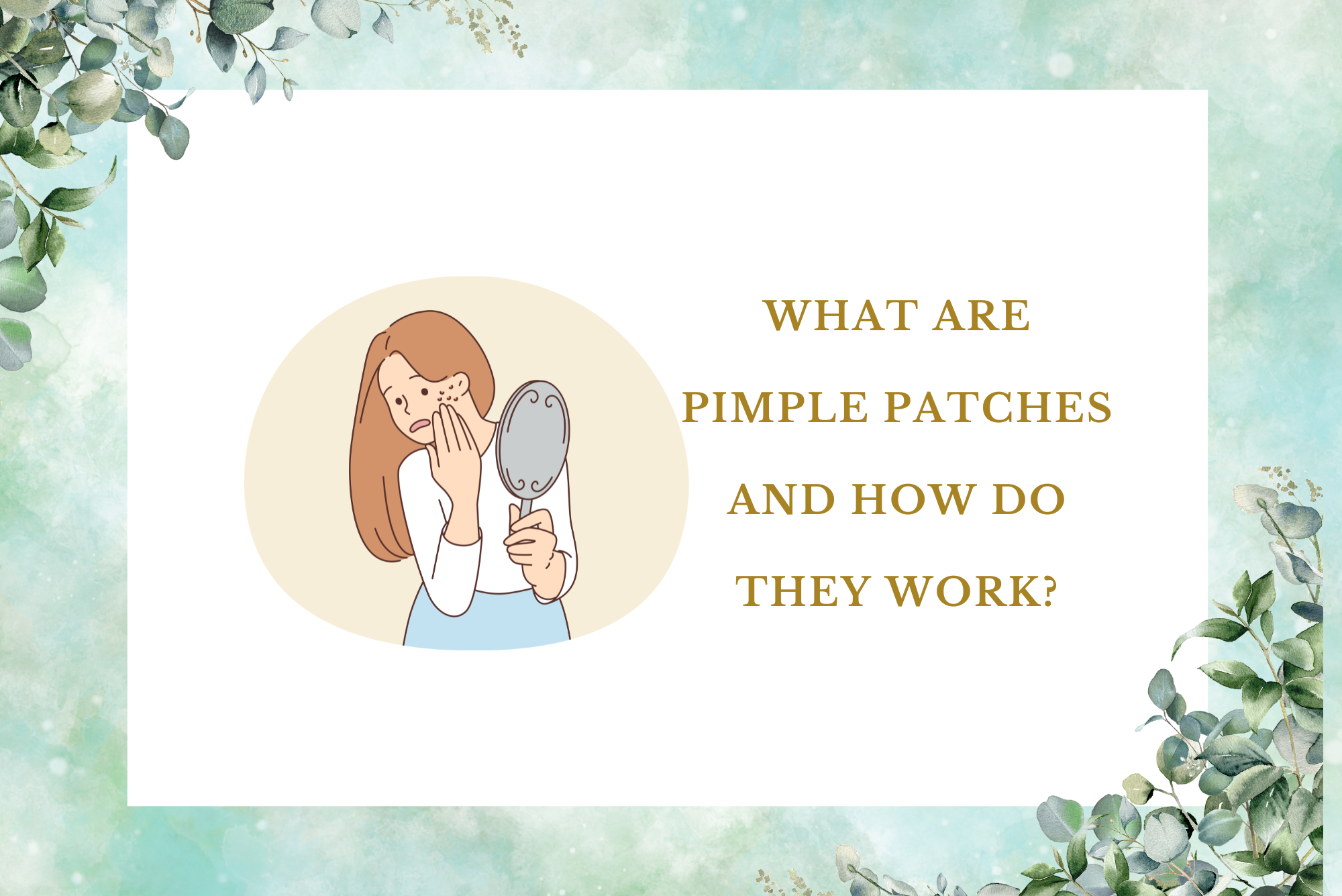 What Are Pimple Patches and How Do They Work
